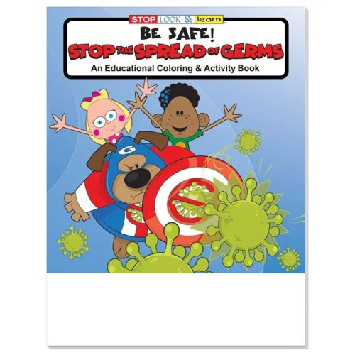 Coloring Book: Be Safe: Stop the Spread of Germs